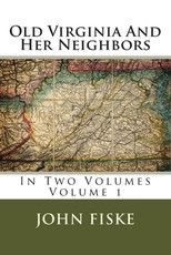 Old Virginia And Her Neighbors