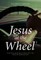 Jesus at the Wheel