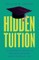 Hidden Tuition