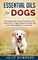 Essential Oils for Dogs