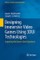 Designing Immersive Video Games Using 3DUI Technologies