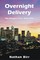 Birr, N: Overnight Delivery