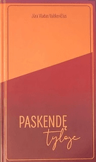 Paskendę tyloje: meilės ir apmąstymų lyrika