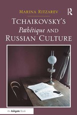 Ritzarev, M: Tchaikovsky's Pathétique and Russian Culture