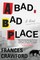 A Bad, Bad Place