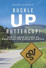 Buckle Up, Buttercup!
