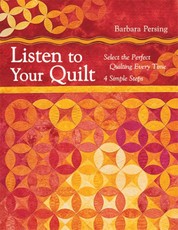 Listen to Your Quilt