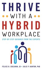 Thrive with a Hybrid Workplace