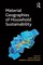 Material Geographies of Household Sustainability