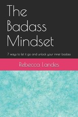 The Badass Mindset