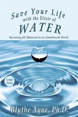 Save Your Life with the Elixir of Water