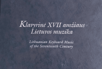 Klavyrinė XVII amžiaus Lietuvos muzika
