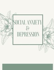 Social Anxiety and Depression Workbook