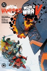 DC vs. Vampires: World War V Vol. 2