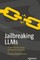 Jailbreaking LLMs