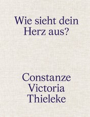 Schreiner, P: Constanze Victoria Thieleke: Wie sieht dein He