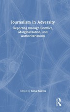 Journalism in Adversity
