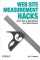 Web Site Measurement Hacks