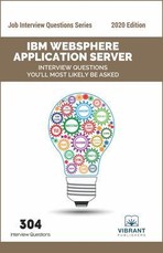 IBM WebSphere Application Server Interview Questions You'll Most Likely Be Asked