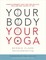 Your Body, Your Yoga