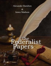 The Federalist Papers
