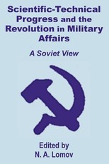 Scientific-Technical Progress and the Revolution in Military Affairs