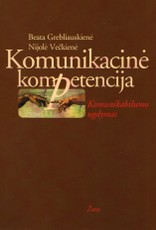 Komunikacinė kompetencija: komunikabilumo ugdymas