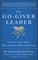 The Go-Giver Leader