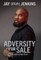 Adversity for Sale