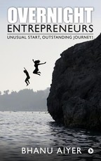 Overnight Entrepreneurs