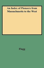 Index of Pioneers from Massachusetts to the West