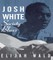 Wald, E: Josh White