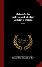 Materials For Lightweight Military Combat Vehicles