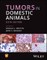 Tumors in Domestic Animals