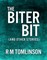 Biter Bit