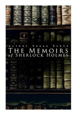 The Memoirs of Sherlock Holmes