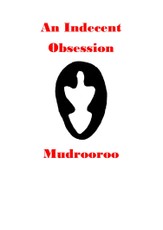 An Indecent Obsession