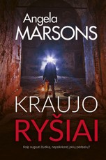 KRAUJO RYŠIAI: prikaustantis trileris, kuris užvaldys jūsų dėmesį nuo pirmo puslapio iki paskutinio, stulbinančio įvykių posūkio