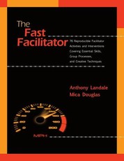 The Fast Facilitator