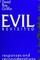 Evil Revisited