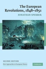 The European Revolutions, 1848-1851