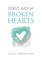 First Aid for Broken Hearts