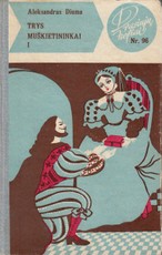 Trys muškietininkai I dalis