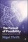 The Pursuit of Possibility