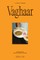 Vaghaar: A Gujarati Cookbook