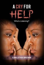 A Cry For Help