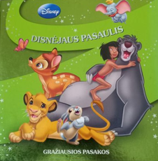 Disnėjaus pasaulis. Gražiausios pasakos