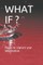 What If ?