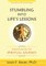 Stumbling Into Life's Lessons