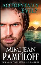 Accidentally...Evil? (An Accidentally Yours Novella)